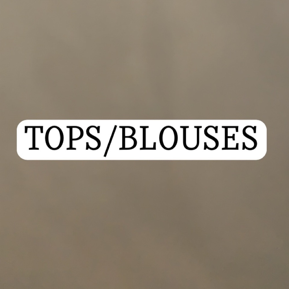 TANKS, BLOUSES AND OTHER SHIRTS